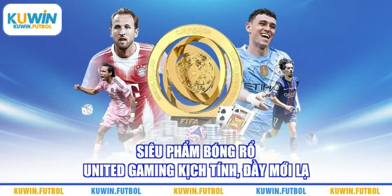 Siêu phẩm bóng rổ United Gaming kịch tính, đầy mới lạ 