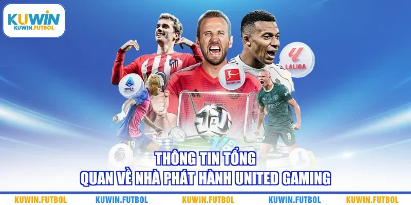 Thông tin tổng quan về nhà phát hành United Gaming 